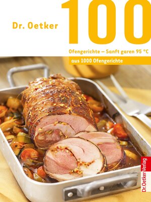 cover image of 100 Ofengerichte--Sanft Garen 95°